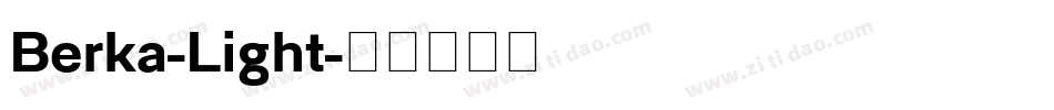 Berka-Light字体转换