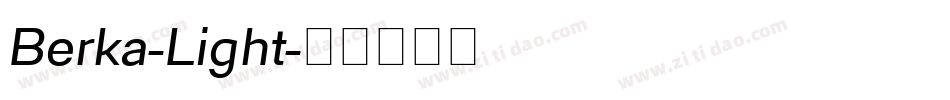 Berka-Light字体转换