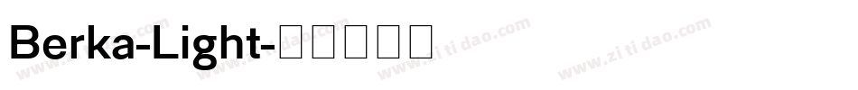 Berka-Light字体转换