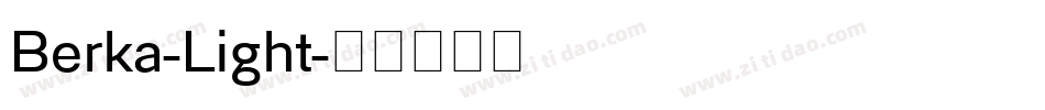 Berka-Light字体转换