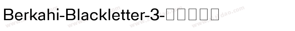 Berkahi-Blackletter-3字体转换