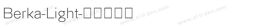 Berka-Light字体转换