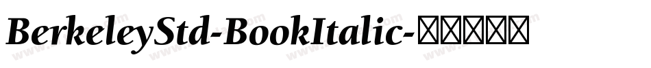 BerkeleyStd-BookItalic字体转换
