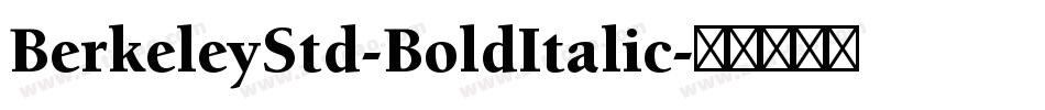BerkeleyStd-BoldItalic字体转换