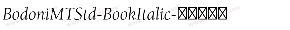 BodoniMTStd-BookItalic字体转换