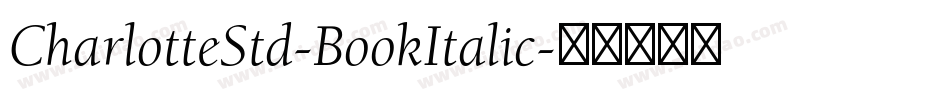 CharlotteStd-BookItalic字体转换