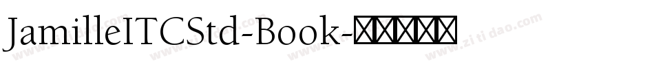 JamilleITCStd-Book字体转换