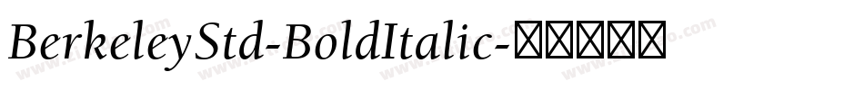 BerkeleyStd-BoldItalic字体转换