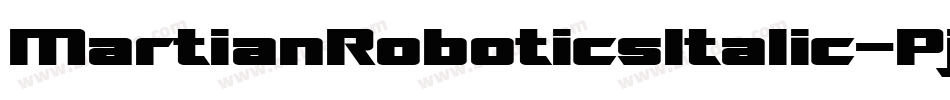 MartianRoboticsItalic-Pj5P字体转换