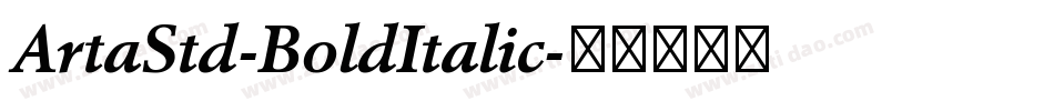 ArtaStd-BoldItalic字体转换