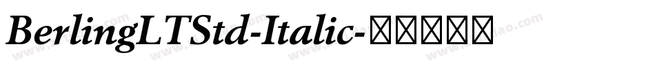 BerlingLTStd-Italic字体转换