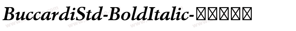 BuccardiStd-BoldItalic字体转换