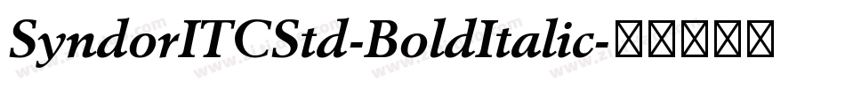 SyndorITCStd-BoldItalic字体转换