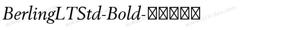 BerlingLTStd-Bold字体转换