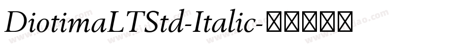 DiotimaLTStd-Italic字体转换