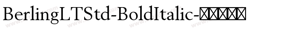 BerlingLTStd-BoldItalic字体转换