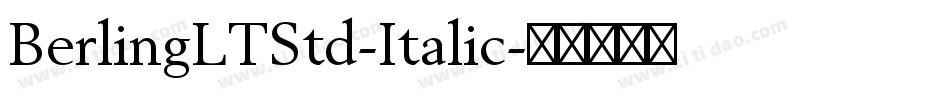 BerlingLTStd-Italic字体转换