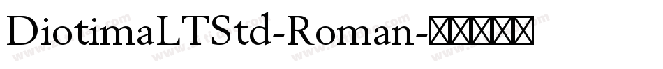 DiotimaLTStd-Roman字体转换