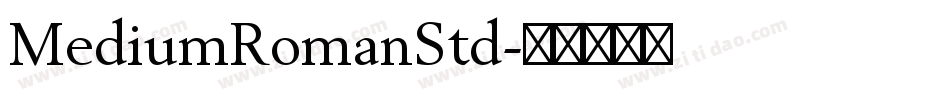 MediumRomanStd字体转换