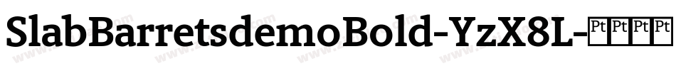 SlabBarretsdemoBold-YzX8L字体转换