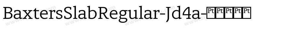 BaxtersSlabRegular-Jd4a字体转换