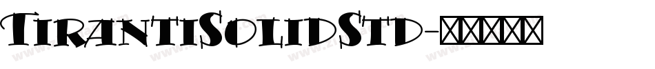 TirantiSolidStd字体转换