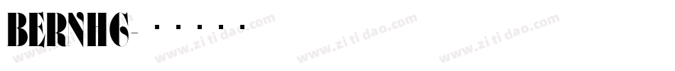 BERNHC字体转换