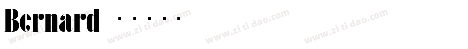 Bernard字体转换