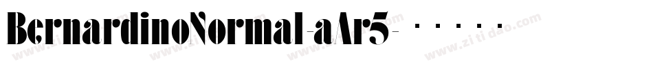 BernardinoNormal-aAr5字体转换
