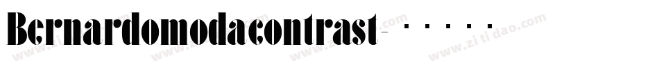 Bernardomodacontrast字体转换