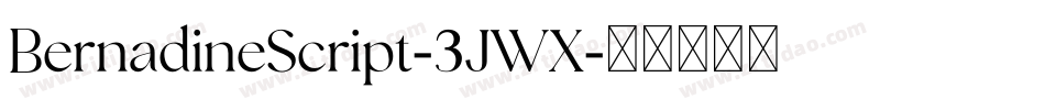 BernadineScript-3JWX字体转换