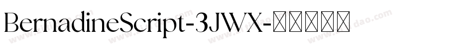 BernadineScript-3JWX字体转换