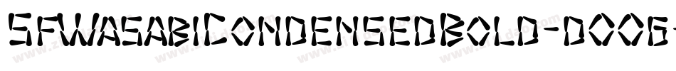 SfWasabiCondensedBold-dO0g字体转换 SfWasabiCondensedBold-dO0g字体转换