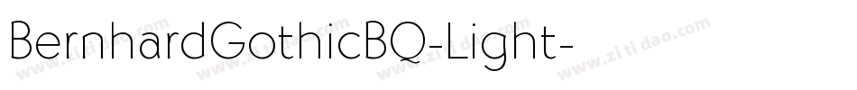 BernhardGothicBQ-Light字体转换