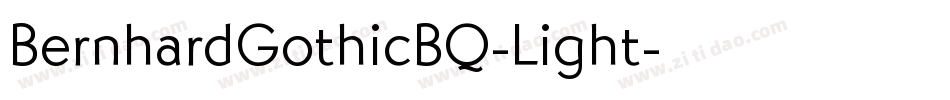 BernhardGothicBQ-Light字体转换