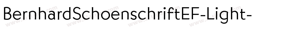 BernhardSchoenschriftEF-Light字体转换