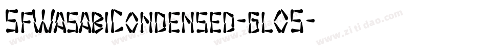 SfWasabiCondensed-gl05字体转换