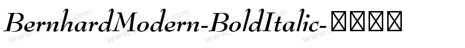 BernhardModern-BoldItalic字体转换