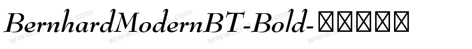 BernhardModernBT-Bold字体转换