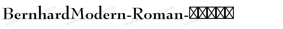 BernhardModern-Roman字体转换