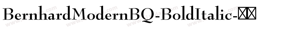 BernhardModernBQ-BoldItalic字体转换