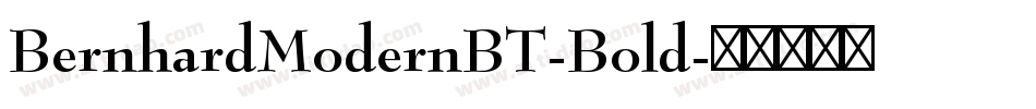 BernhardModernBT-Bold字体转换