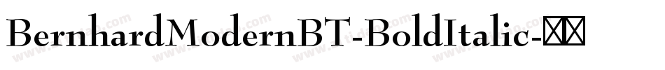 BernhardModernBT-BoldItalic字体转换