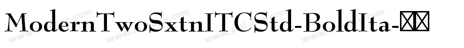 ModernTwoSxtnITCStd-BoldIta字体转换