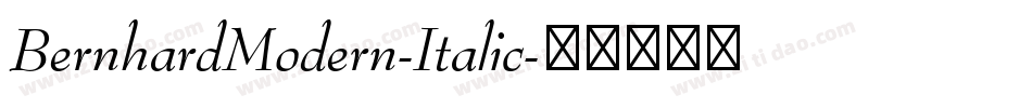 BernhardModern-Italic字体转换