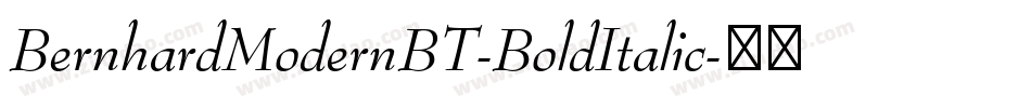 BernhardModernBT-BoldItalic字体转换
