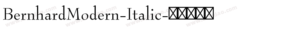 BernhardModern-Italic字体转换