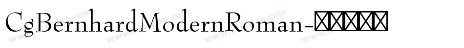CgBernhardModernRoman字体转换