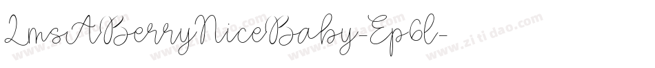 LmsABerryNiceBaby-Ep6l字体转换