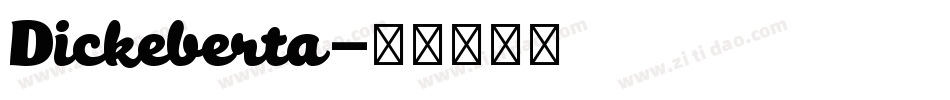 Dickeberta字体转换